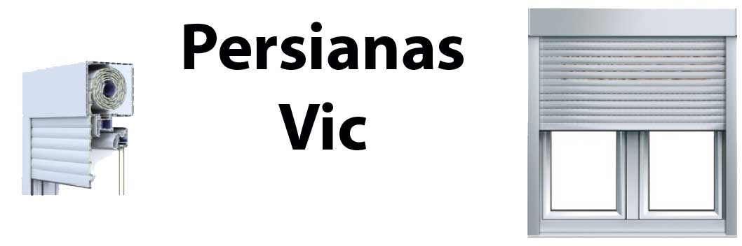 ▷ Persianas en Vic | Persianes Vic ✅